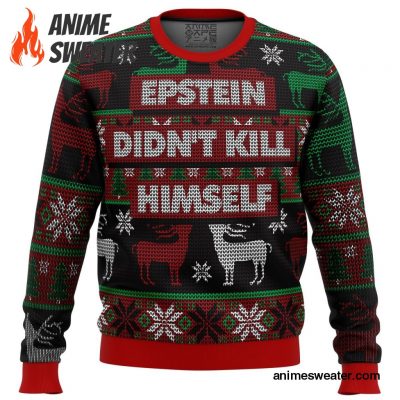 Epstein Didn't Kill Himself Ugly Christmas Sweater