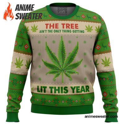 Lit This Year Weed Ugly Christmas Sweater